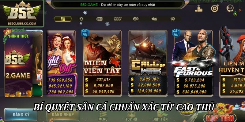 Bắn Cá Nổ Xu B52 - Kết Hợp Giải Trí Và Cơ Hội Nhận Thưởng 3 Bí quyết săn cá chuẩn xác từ cao thủ