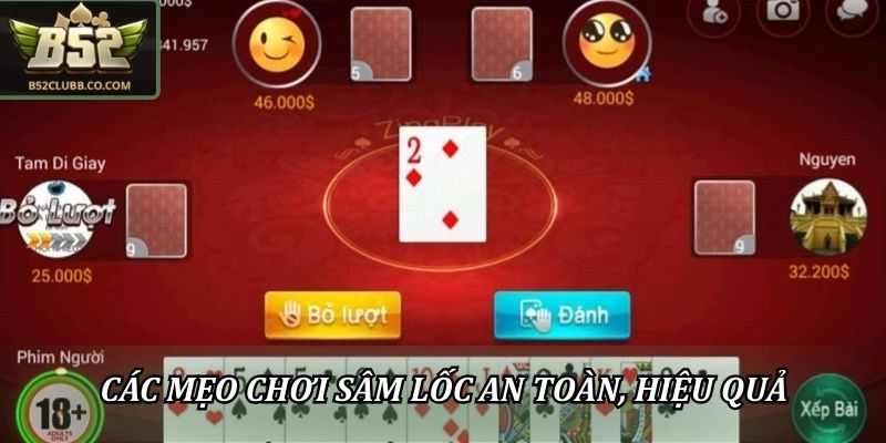 Sâm Lốc B52club - Cách Chơi Bài Cao Tay, Đấu Trí Hấp Dẫn 2 Các mẹo chơi Sâm lốc an toàn, hiệu quả