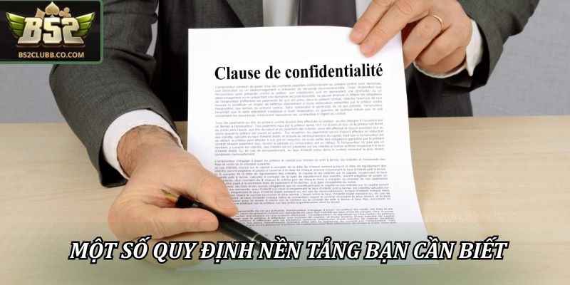 Một số quy định nền tảng bạn cần biết