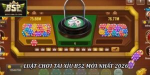 luật chơi tài xỉu B52